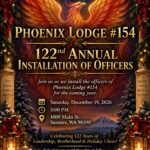 Phoenix Lodge #154 122nd Annual Installation of Officers flyer